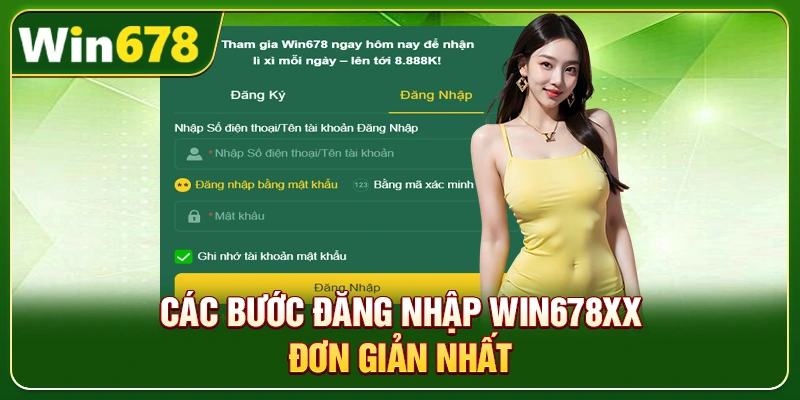 WIN678 | Đường Link Chính Chủ T10/2026, Đăng Ký Nhận +678K 11 Các bước đăng nhập Win678xx đơn giản nhất